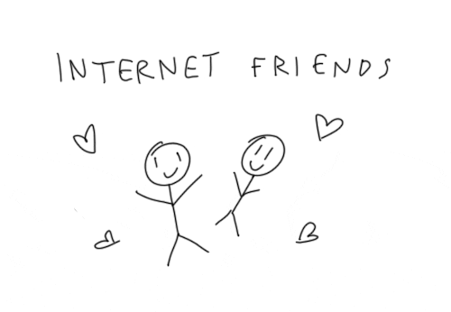 a gif of two stick figures surrounded by hearts with the title "internet friends" above it.